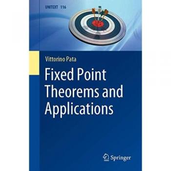 Fixed Point Theorems and Applications