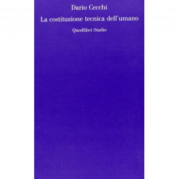 La costituzione tecnica dell'umano