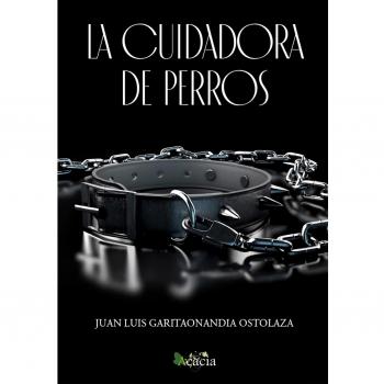 La cuidadora de perros (Tapa blanda).