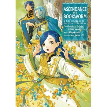 Miya Kazuki Ascendance of a Bookworm: Part 4 Volume 4