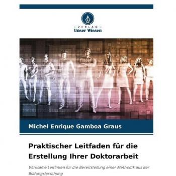 Praktischer Doktorarbeit Leitfaden