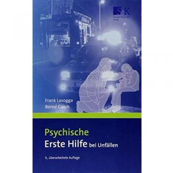 Psychische Erste Hilfe bei Unfällen