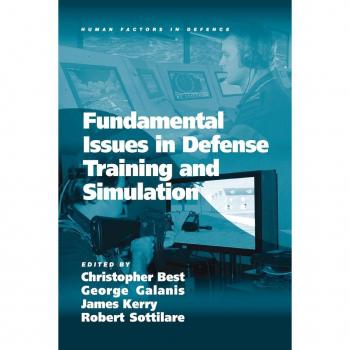 Fundamental Issues in Defense Training and Simulation (Human Factors in Defence)