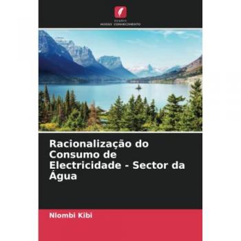 Kibi, Nlombi: Racionalização do Consumo de Electricidade - Sector da Água