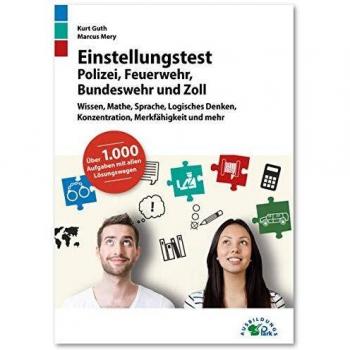Einstellungstest Polizei, Feuerwehr, Bundeswehr und Zoll