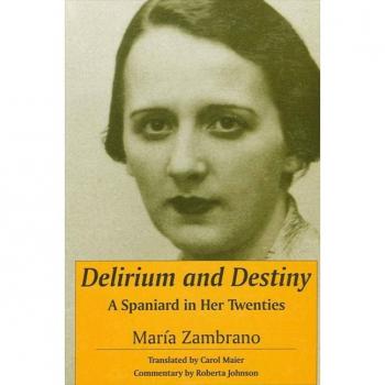 Delirium and Destiny, Suny Series, Women Writers in Translation