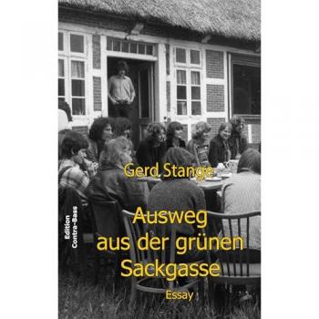 Ausweg aus der grünen Sackgasse