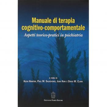 Manuale di terapia cognitivo-comportamentale. Aspetti teorico-pratici in psichiatria