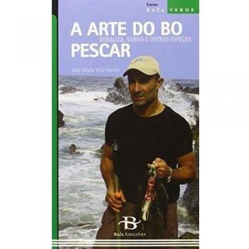 A arte do bo pescar