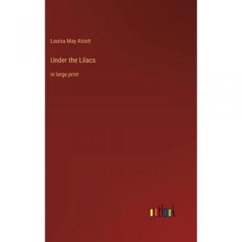 Under the Lilacs: in large print