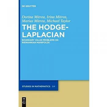 The Hodge-Laplacian: Boundary Value Problems on Riemannian Manifolds (De Gruyter Studies in Mathematics, Band 64)