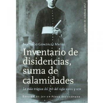INVENTARIO DE DISIDENCIAS, SUMA DE CALAMIDADES
