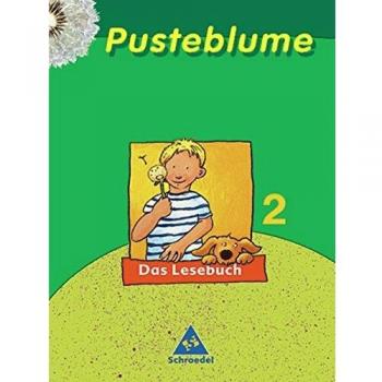 Wolfgang Menzel Pusteblume. Das Lesebuch. Ausgaben 2003 Und 2004: Pusteblume. Das Lesebuch - Ausgabe 2006 Für Hamburg, Hessen, Niedersachsen, Schleswig-Holstein: Schülerband 2