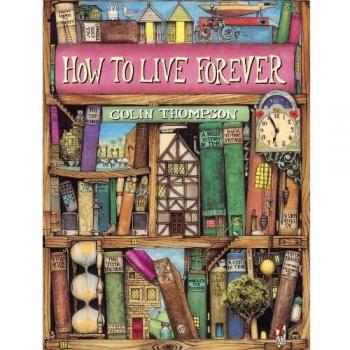 How To Live Forever