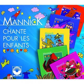 Chansons enfantines de Mannick