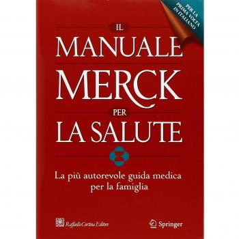 Il manuale Merck per la salute. La più autorevole guida medica per la famiglia