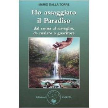 Ho Assaggiato il Paradiso