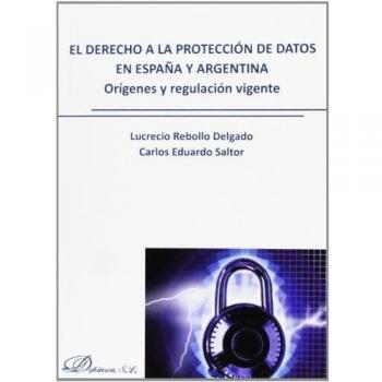El derecho a la protección de datos en España y Argentina