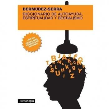Diccionario de autoayuda, espiritualidad y bestialismo