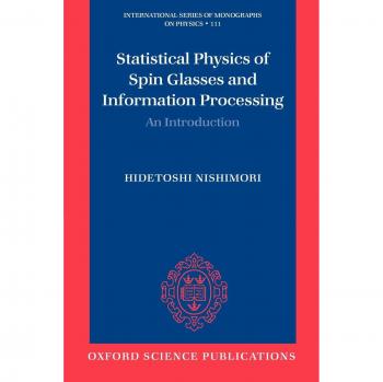 Statistical Physics of Spin Glasses and Information Processing: An Introduction (International Series Of Monographs On Physics)