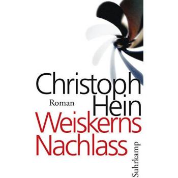 Weiskerns Nachlass: Roman