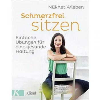 Schmerzfrei sitzen: Einfache Übungen für eine gesunde Haltung
