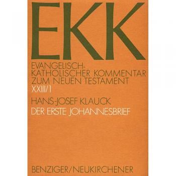 Evangelisch-Katholischer Kommentar zum Neuen Testament, EKK, Bd.23/1, Der erste Johannesbrief