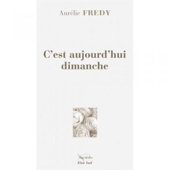 C'est aujourd'hui dimanche