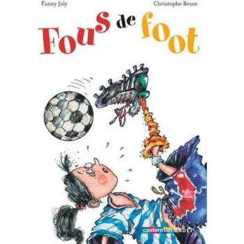 Fanny Joly - Fous de foot - Preis vom 18.09.2025 05:07:49 h