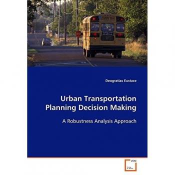 Urban Transportation Planning Decision Making
