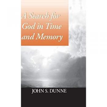 A Search for God in Time and Memory