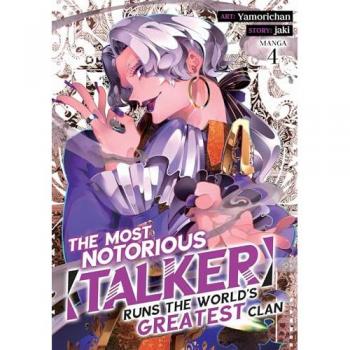 The Most Notorious Talker Runs the Worlds Greatest Clan Manga Vol. 4 by Jaki
