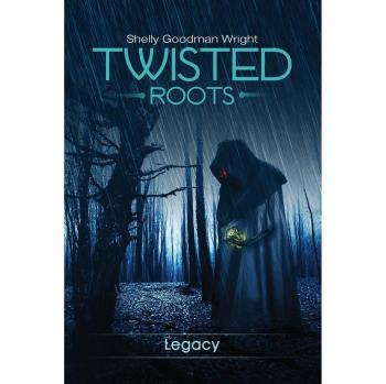 Twisted Roots: Legacy