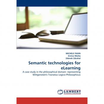 Semantic technologies for eLearning: A case study in the philosophical domain: representing Wittgenstein's Tractatus Logico-Philosophicus