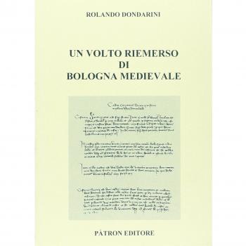Un volto riemerso di Bologna medievale