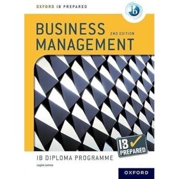 Loykie Lomine Oxford IB Diploma Programme: IB Prepared: Business Management 2nd