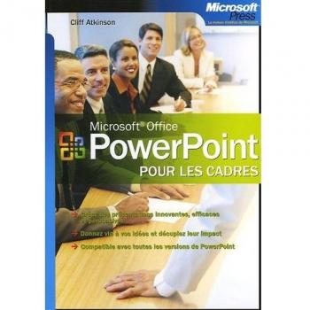 Microsoft PowerPoint: Pour les cadres