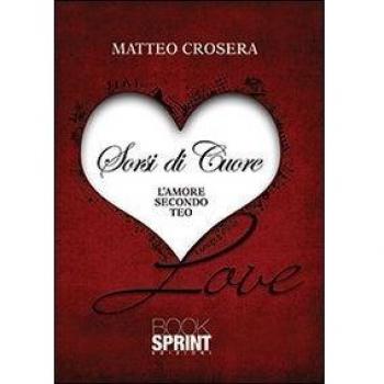 Sorsi di cuore. L'amore secondo Teo