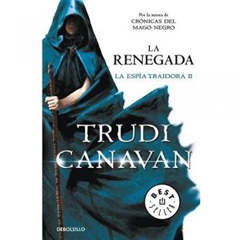LA RENEGADA (LA ESPÍA TRAIDORA 2)