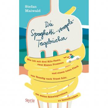 Die Spaghetti-vongole- Tagebücher