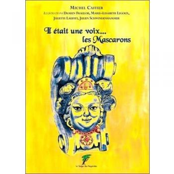 Il était une voix...les Mascarons