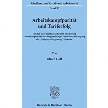 Arbeitskampfparität und Tariferfolg.