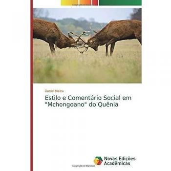 Maina, Daniel: Estilo e Comentário Social em Mchongoano do Quênia