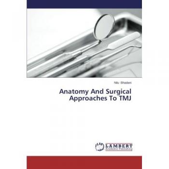 Anatomy And Surgical Approaches To TMJ