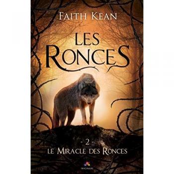 Les Ronces, Tome 2 : Le Miracle Des Ronces
