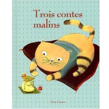 Trois contes malins