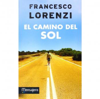 Camino Del Sol, El - [Livre en VO]
