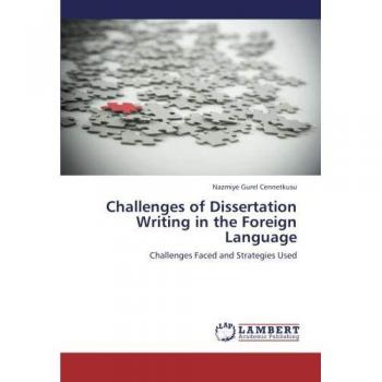 Challenges of Dissertation Writing in the Foreign Language