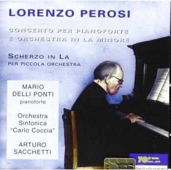 Concerto Per Pianoforte, Scherzo In La Per Piccola Orchestra - Mario Delli Ponti, Piano