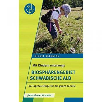 Mit Kindern unterwegs - Biosphärengebiet Schwäbische Alb